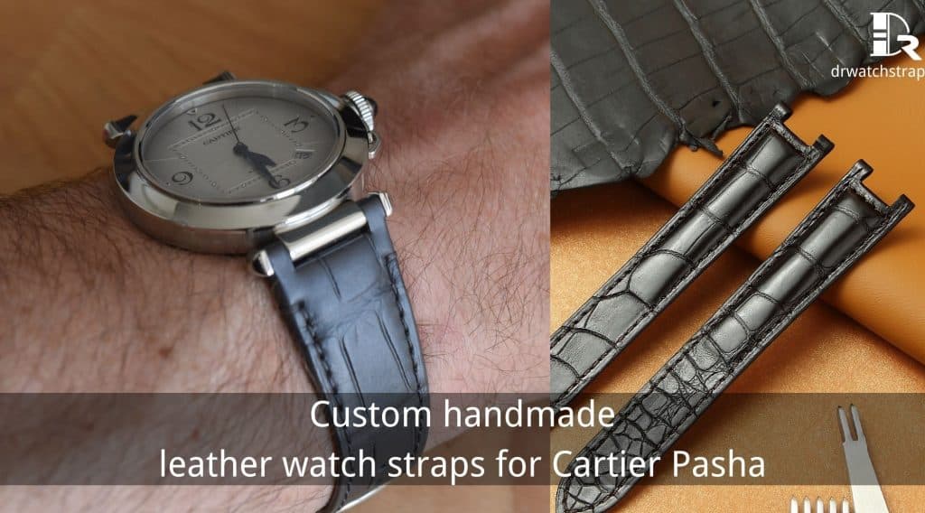 Custom handmade leather watch straps for Pasha de Cartier