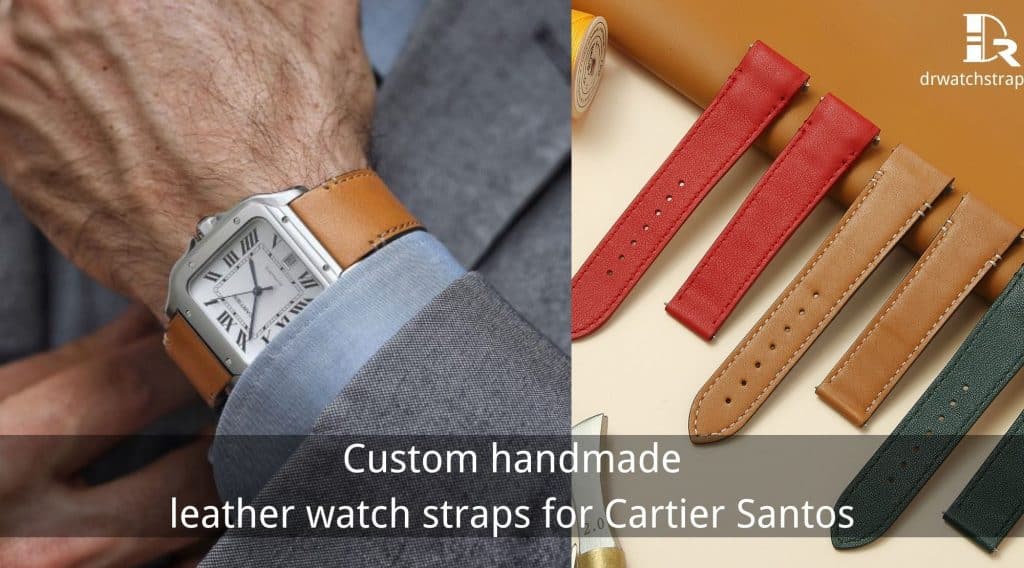 Custom handmade leather watch band strap for Cartier Santos banner