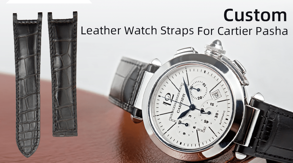 Custom Leather Watch Straps for Cartier Pasha